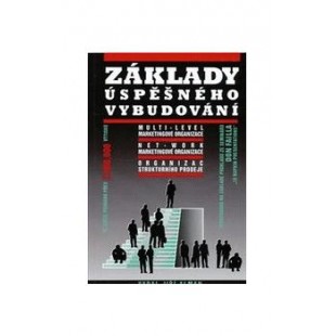 Základy úspěšného vybudování organizace